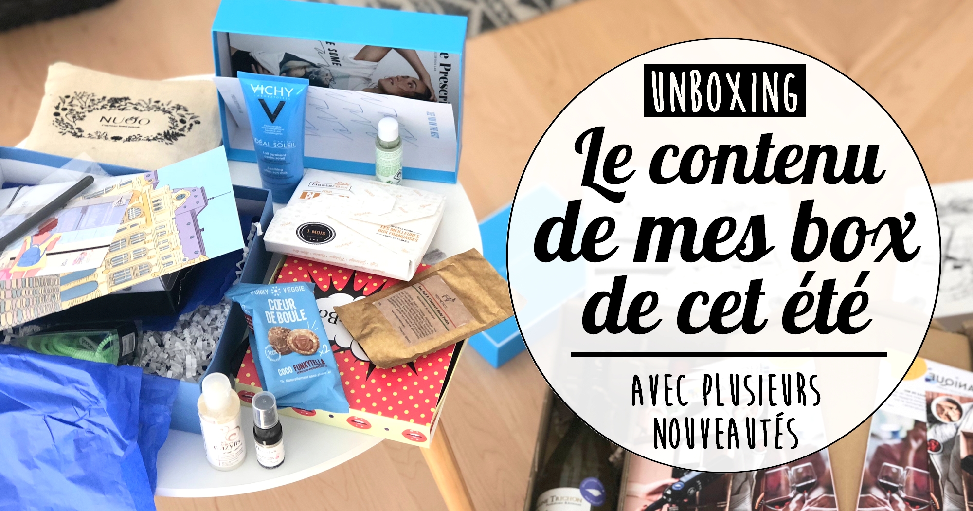 Unboxing : le contenu de mes box de l’été