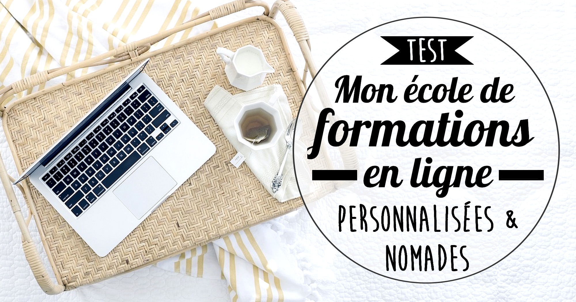 Test : mon école de formations à distance personnalisées et nomades