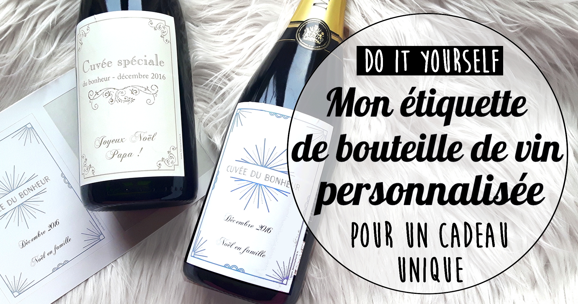 Diy Mon Etiquette De Bouteille De Vin Personnalisee